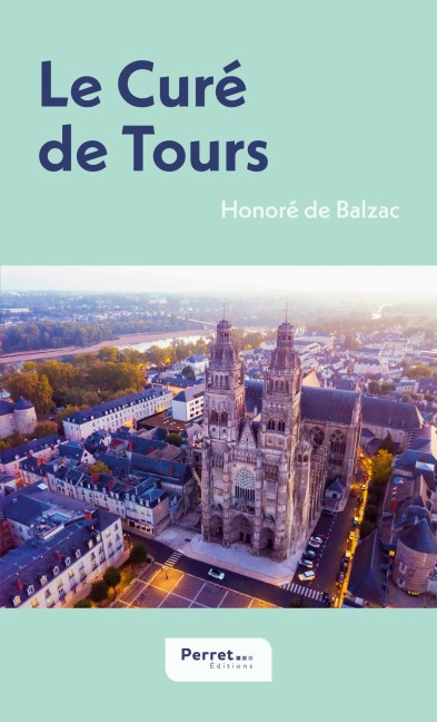Le Curé de Tours - Honoré de Balzac