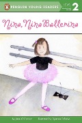 Nina, Nina Ballerina - Jane O'Connor