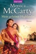 Cover-Bild zum Titel 'Mein geliebter Highlander' von 'Monica McCarty'