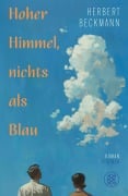 Cover-Bild zum Titel 'Hoher Himmel, nichts als Blau' von 'Herbert Beckmann'