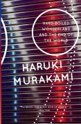 Cover-Bild zum Titel 'Hard-Boiled Wonderland and the End of the World' von 'Haruki Murakami'