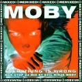 Cover-Bild zum Titel 'Everything Is Wrong' von 'Moby'