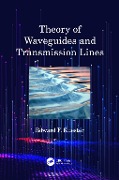 Cover-Bild zum Titel 'Theory of Waveguides and Transmission Lines' von 'Edward F. Kuester'