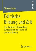 Politische Bildung und Zeit - Michael Görtler