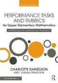 Cover-Bild zum Titel 'Performance Tasks and Rubrics for Upper Elementary Mathematics' von 'Charlotte Danielson, Joshua Dragoon'