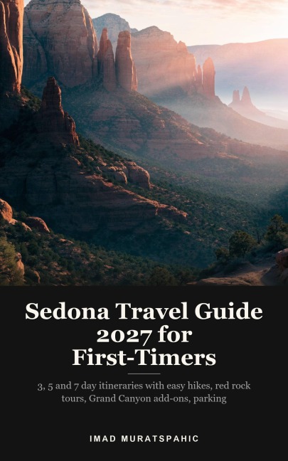 Sedona Travel Guide 2027 for First-Timers - Imad Muratspahic