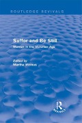 Cover-Bild zum Titel 'Suffer and Be Still (Routledge Revivals)' von ''