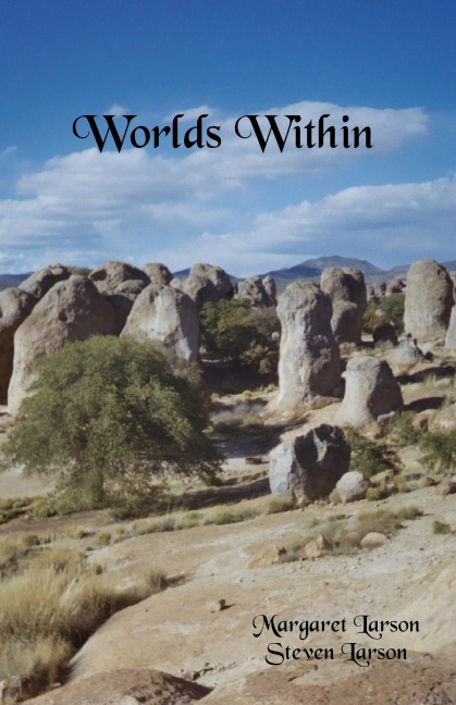 Worlds Within - Steven Larson, Margaret Larson