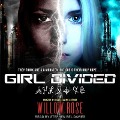 Cover-Bild zum Titel 'Girl Divided' von 'Willow Rose'
