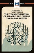 Cover-Bild zum Titel 'An Analysis of Yasser Tabbaa's The Transformation of Islamic Art During the Sunni Revival' von 'Bilal Badat'