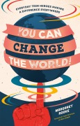 Cover-Bild zum Titel 'You Can Change the World!' von 'Margaret Rooke'