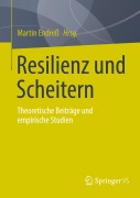 Cover-Bild zum Titel 'Resilienz und Scheitern' von ''