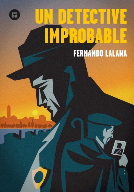 Un Detective Improbable / An Improbable Detective - Fernando Lalana