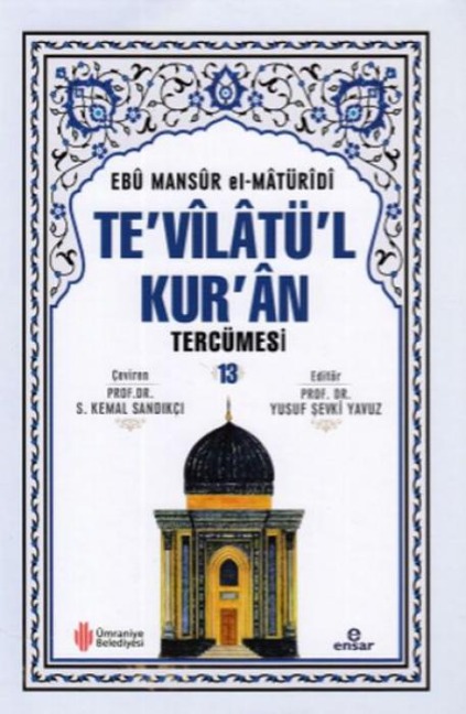 Tevilatül Kuran Tercümesi 13. Cilt - Ebu Mansur El-Matüridi