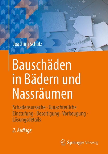 Bauschäden in Bädern und Nassräumen - Joachim Schulz