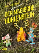 Cover-Bild zum Titel 'Der (wahrscheinlich) magische Höhlenstein' von 'Antje von Stemm'