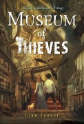 Cover-Bild zum Titel 'Museum of Thieves' von 'Lian Tanner'