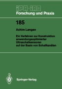 Cover-Bild zum Titel 'Ein Verfahren zur Konstruktion anwendungsoptimierter Ultraschallsensoren auf der Basis von Schallkanälen' von 'Achim Langen'