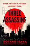 Cover-Bild zum Titel 'Three Assassins' von 'Kotaro Isaka'