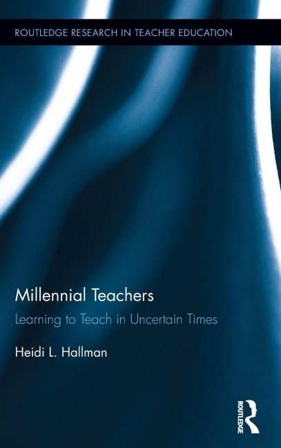 Millennial Teachers - Heidi Hallman