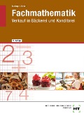 Cover-Bild zum Titel 'Fachmathematik Verkauf in Bäckerei und Konditorei' von 'Helmut Nuding, Klaus Ulbrich'