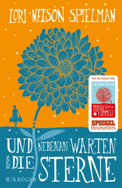 Und nebenan warten die Sterne - Lori Nelson Spielman