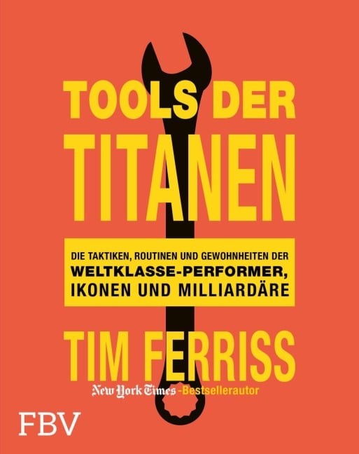 Tools der Titanen - Tim Ferriss