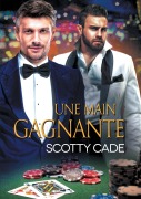 Cover-Bild zum Titel 'Une main gagnante' von 'Scotty Cade, Cassie Black'