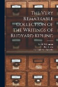 The Very Remarkable Collection of the Writings of Rudyard Kipling - Bob Brown