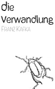 Cover-Bild zum Titel 'Die Verwandlung' von 'Franz Kafka'