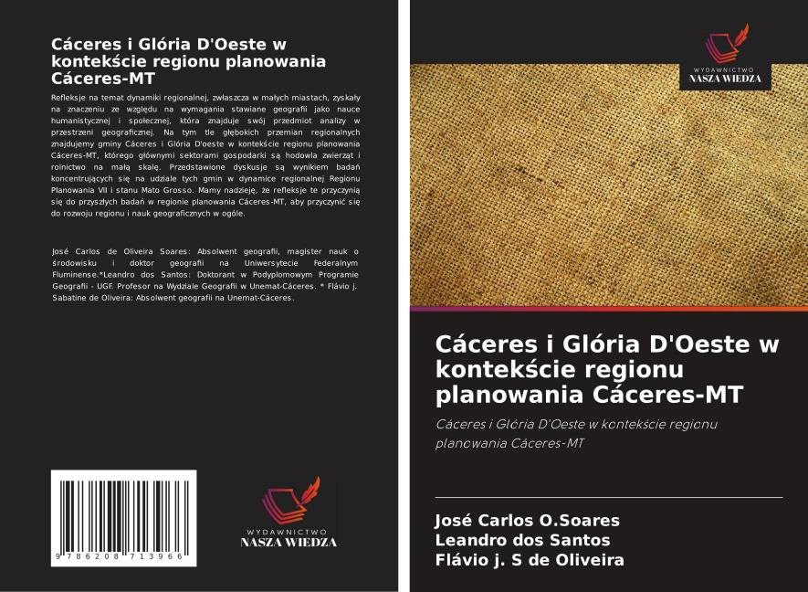 Cáceres i Glória D'Oeste w kontek¿cie regionu planowania Cáceres-MT - José Carlos O. Soares, Leandro Dos Santos, Flávio j. S de Oliveira