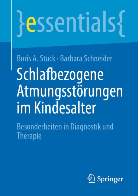 Schlafbezogene Atmungsstörungen im Kindesalter - Boris A. Stuck, Barbara Schneider