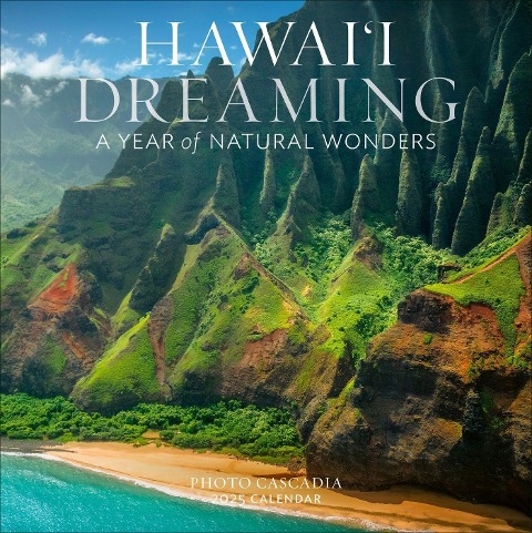 Hawai'i Dreaming Wall Calendar 2025 - Photo Cascadia, Workman Calendars