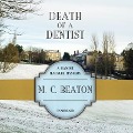 Cover-Bild zum Titel 'Death of a Dentist Lib/E' von 'M. C. Beaton'