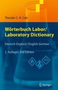 Cover-Bild zum Titel 'Wörterbuch Labor / Laboratory Dictionary' von 'Theodor C. H. Cole'