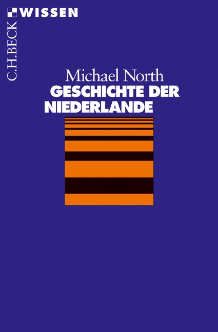 Geschichte der Niederlande - Michael North