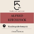 Cover-Bild zum Titel 'Alfred Hitchcock: Kurzbiografie kompakt' von 'Jürgen Fritsche, Minuten, Minuten Biografien'