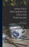 Cover-Bild zum Titel 'Analysed Specimens Of English Porcelain' von 'Herbert Eccles, Bernard Rackham'