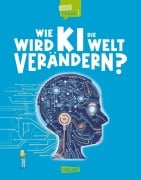 Cover-Bild zum Titel 'Wie wird KI die Welt verändern? (Gute Frage! 6)' von 'Olivia Watson'