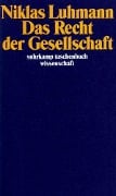 Das Recht der Gesellschaft - Niklas Luhmann