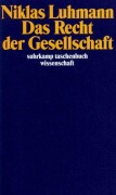 Cover-Bild zum Titel 'Das Recht der Gesellschaft' von 'Niklas Luhmann'
