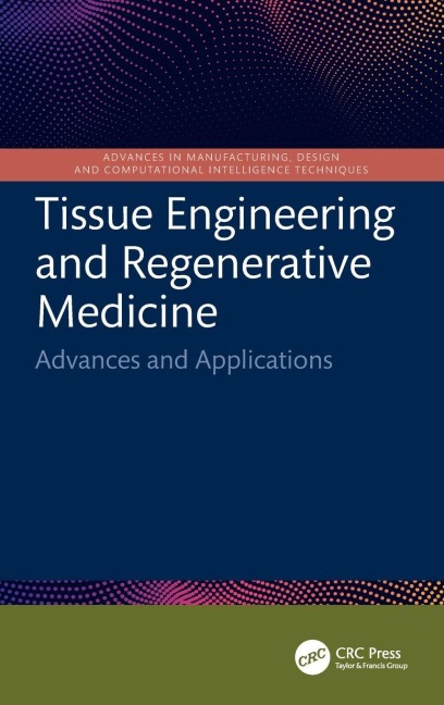 Tissue Engineering and Regenerative Medicine - 