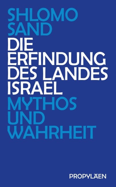 Die Erfindung des Landes Israel - Shlomo Sand