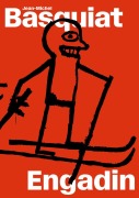 Cover-Bild zum Titel 'Jean-Michel Basquiat: Engadin' von 'Dieter Buchhart'
