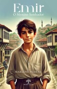 Cover-Bild zum Titel 'Emir: O Menino Sonhador' von 'Marlene Pedras'