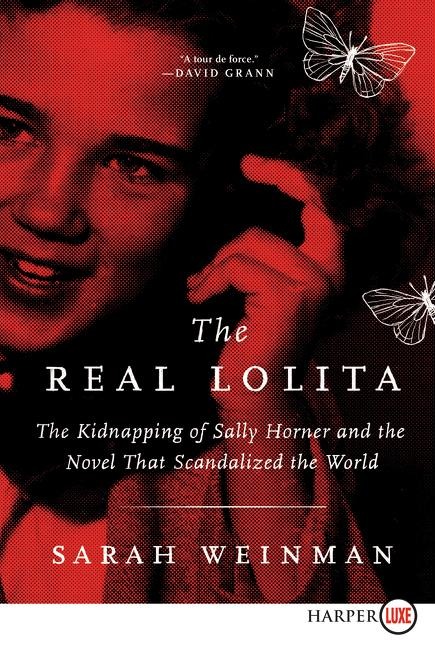 The Real Lolita - Sarah Weinman