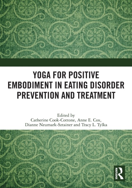 Yoga for Positive Embodiment in Eating Disorder Prevention and Treatment - 