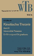 Kinetische Theorie II - Stephen G. Brush