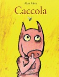 Cover-Bild zum Titel 'Caccola. Ediz. mini' von 'Alan Mets'