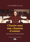 Cover-Bild zum Titel 'Chante-moi une chanson d'amour. La musica di Claude Vivier' von 'Giovanni Battista Boccardo'